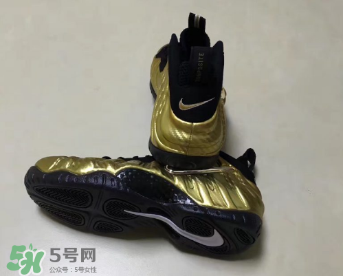 nike air foamposite pro metallic gold耐克金泡什么時(shí)候發(fā)售？