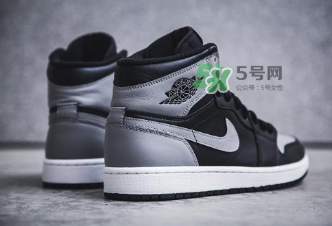air jordan 1 og shadow元年黑灰配色什么時(shí)候發(fā)售？